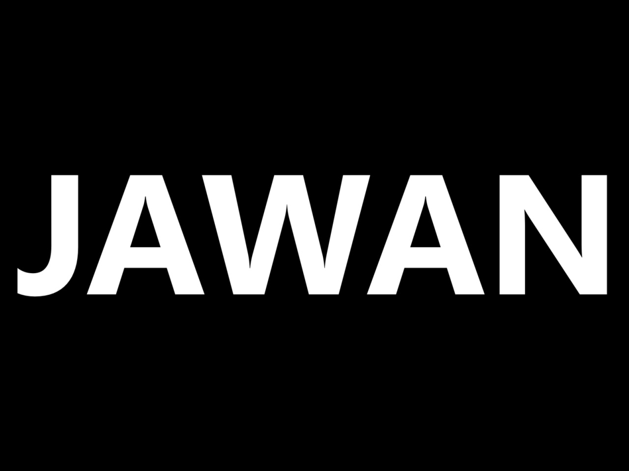 Jawan plain text in white font with black background promoting the movie - JAWAN
