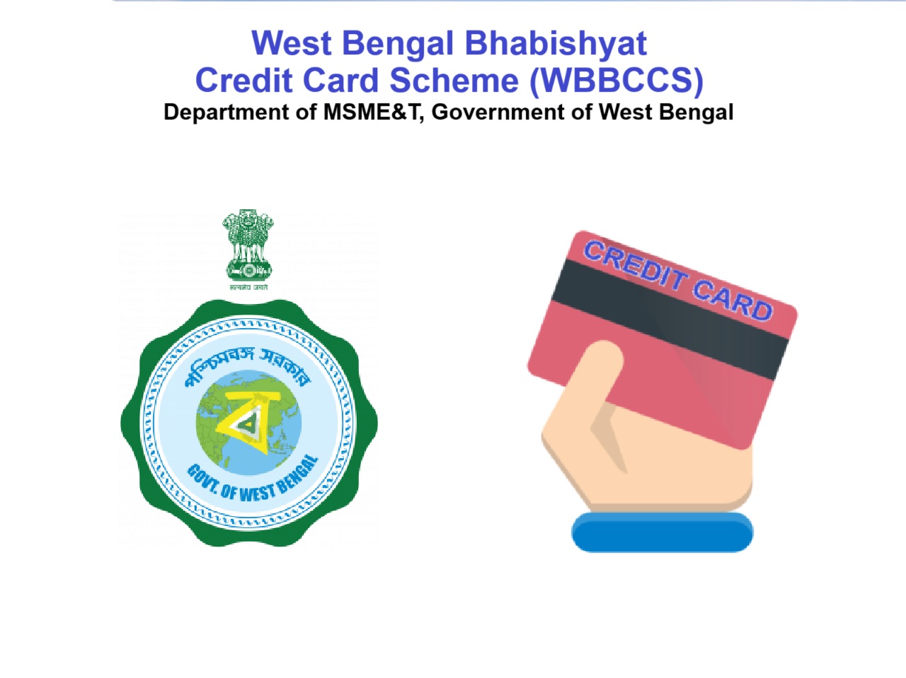 How to Avail Loan under West Bengal Bhabishyat Credit Card Scheme?
